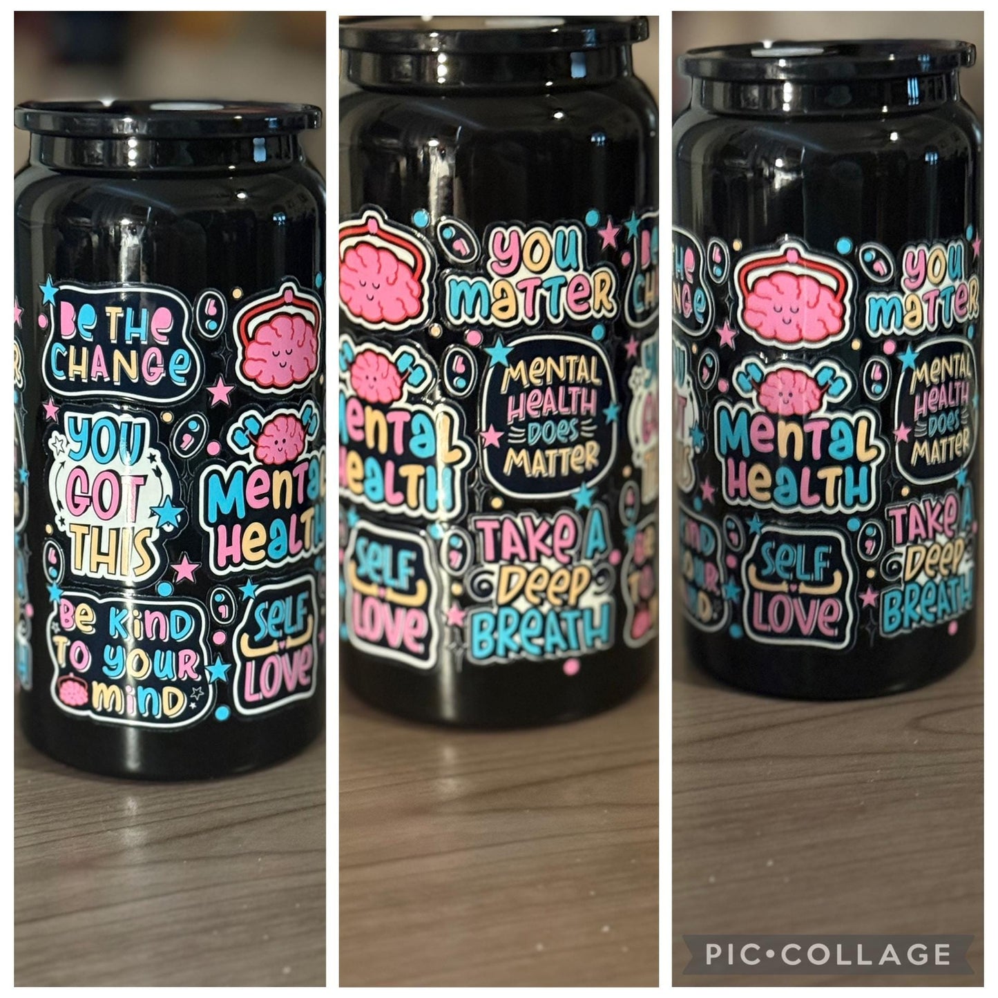 16oz. Mental Health Encouragement can shaped tumbler